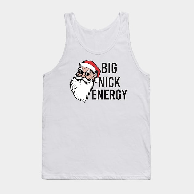 Big Nick Energy Tank Top by MZeeDesigns